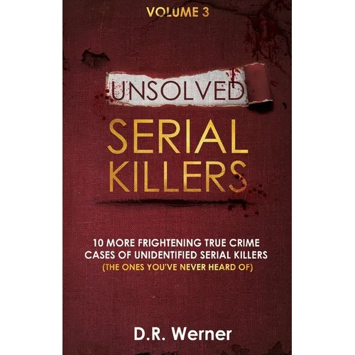 Unsolved Serial Killers