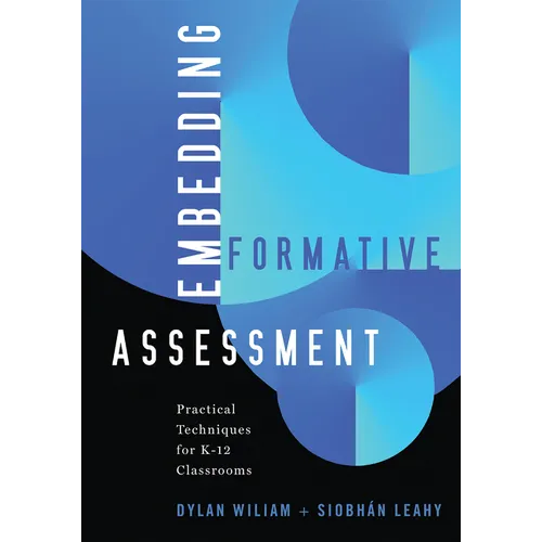 Embedding Formative Assessment: Practical Techniques for K-12 Classrooms (Practical Formative Assessment Techniques for K-12 Classrooms)