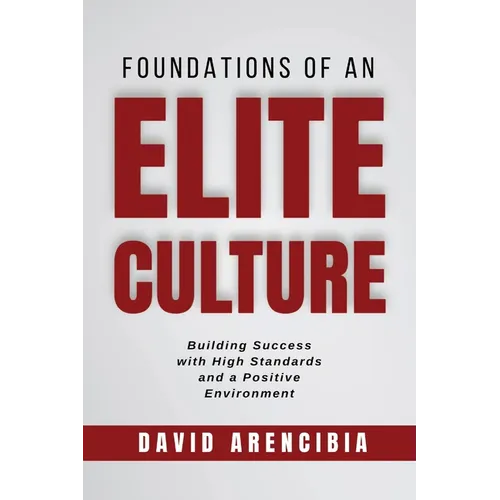 Foundations of an Elite Culture