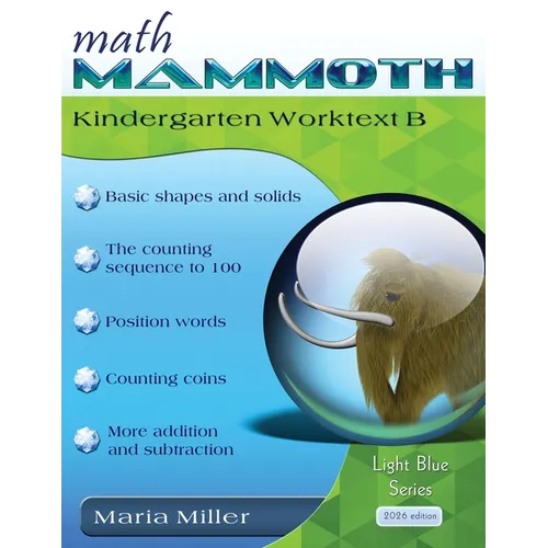 Math Mammoth Kindergarten Worktext B