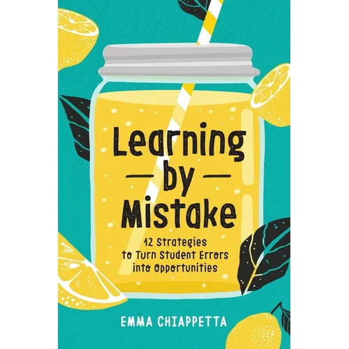Learning by Mistake: 12 Strategies to Turn Student Errors Into Opportunities