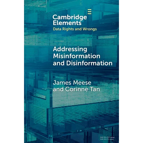 Addressing Misinformation and Disinformation