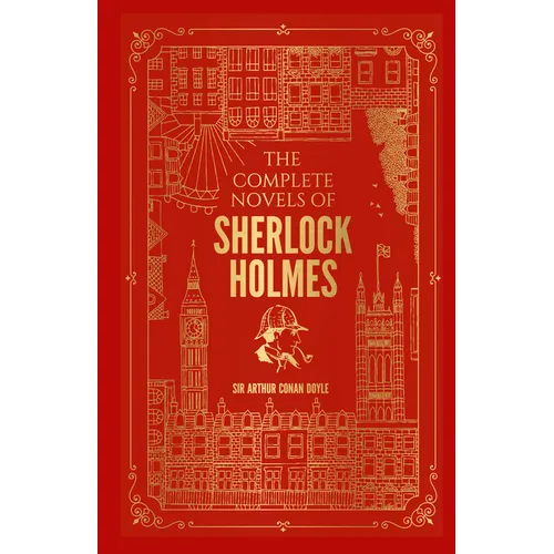 The Complete Novels of Sherlock Holmes (Deluxe Hardbound)