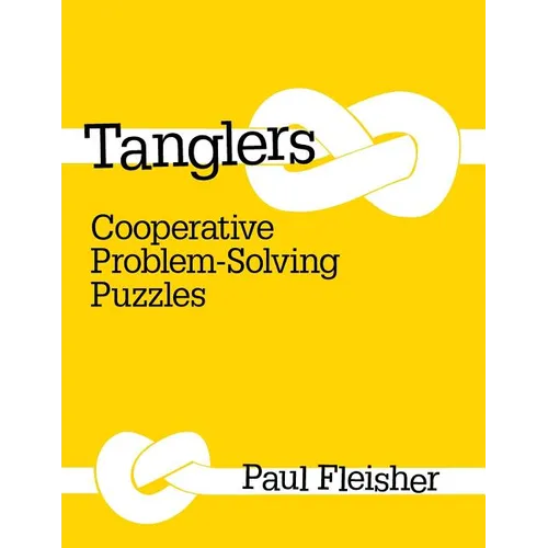 Tanglers: Cooperative Problem-Solving Puzzles