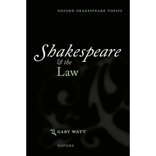 Shakespeare and the Law