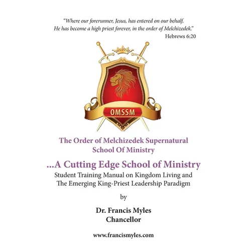 The Order of Melchizedek Supernatural School Of Ministry