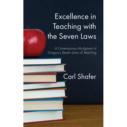 Excellence in Teaching with the Seven Laws