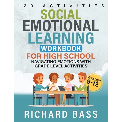 Social Emotional Learning Workbook for High School