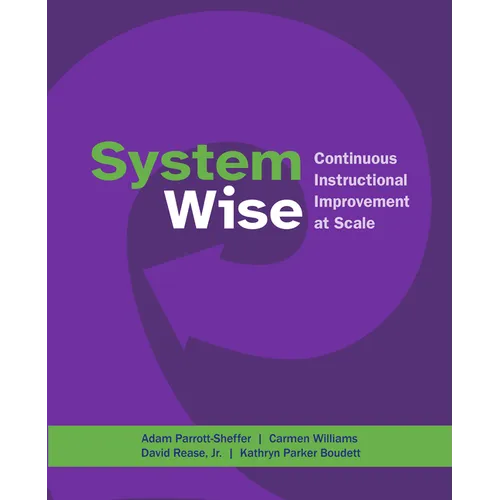 System Wise: Continuous Instructional Improvement at Scale