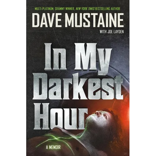 In My Darkest Hour: A Memoir