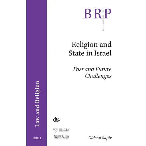 Religion and State in Israel: Past and Future Challenges