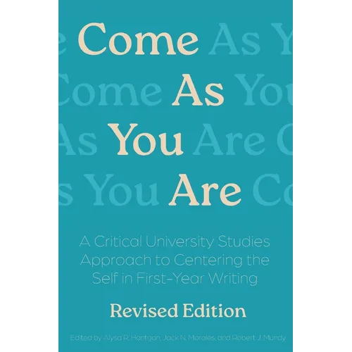 Come As You Are Revised Edition