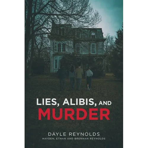 Lies, Alibis, and Murder
