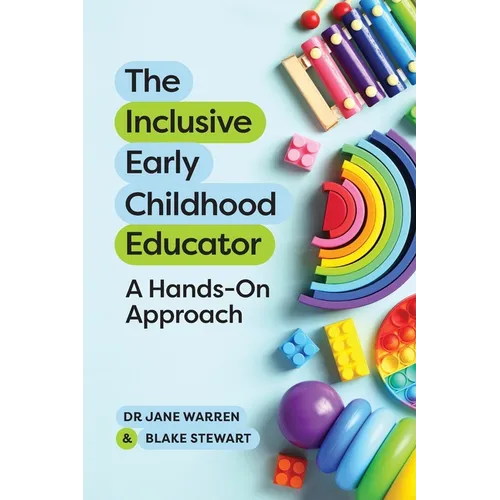 The Inclusive Early Childhood Educator: A Hands-On Approach