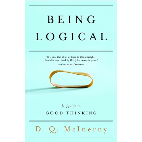 Being Logical: A Guide to Good Thinking