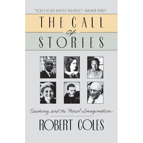 The Call of Stories: Teaching and the Moral Imagination