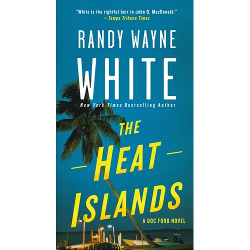 The Heat Islands: A Doc Ford Novel