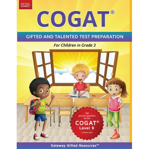 COGAT Test Prep Grade 3 Level 9: Gifted and Talented Test Preparation Book - Practice Test/Workbook for Children in Third Grade