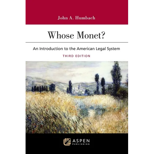 Whose Monet?: An Introduction to the American Legal System