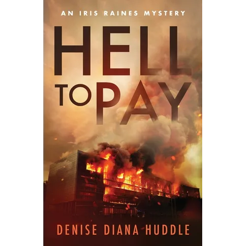 Hell to Pay: A Texas Private Investigator Mystery