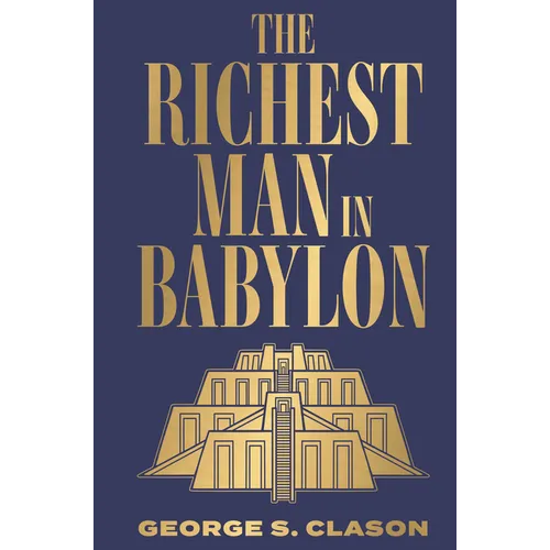 The Richest Man in Babylon: Deluxe Hardbound Edition