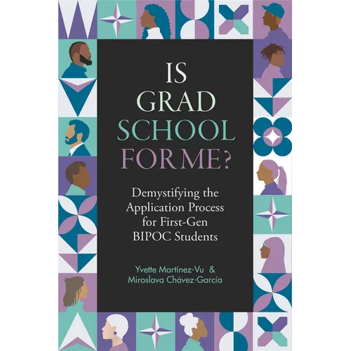 Is Grad School for Me?: Demystifying the Application Process for First-Gen Bipoc Students