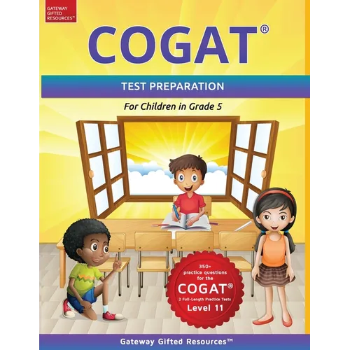 COGAT Test Prep Grade 5 Level 11: Gifted and Talented Test Preparation Book - Practice Test/Workbook for Children in Fifth Grade