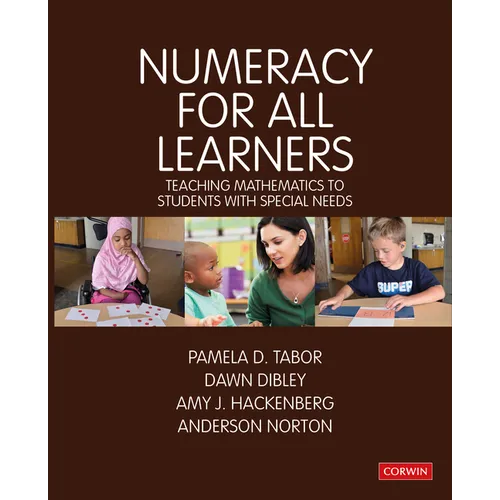 Numeracy for All Learners: Teaching Mathematics to Students with Special Needs